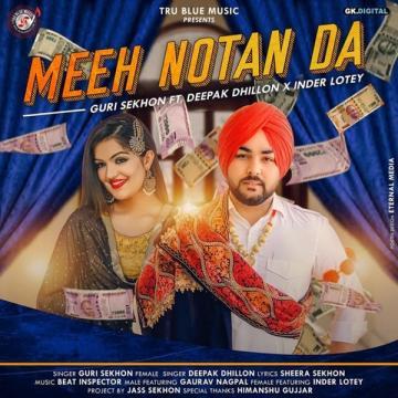 download Meeh-Notan-Da-(Guri-Sekhon) Deepak Dhillon mp3